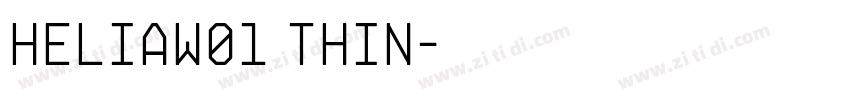 HeliaW01 Thin字体转换